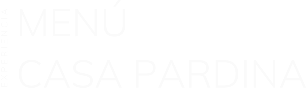 Experiencia Casa Pardina Menú